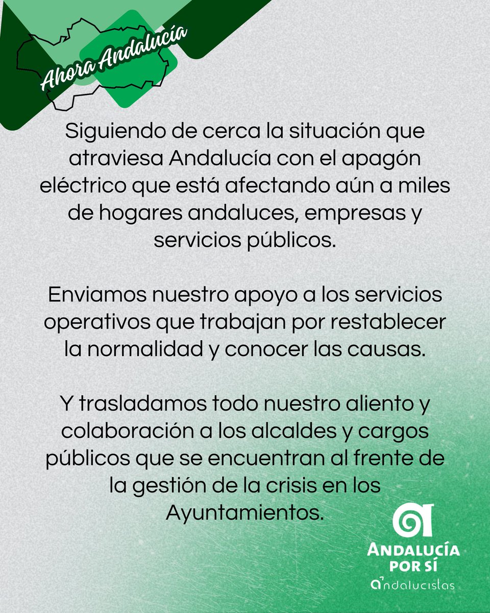 AndaluciaxSi's tweet photo. Siguiendo de cerca la situación que atraviesa Andalucía con el apagón eléctrico que está afectando aún a miles de hogares andaluces, empresas y servicios públicos.

Esperamos que muy pronto podamos recuperar la normalidad al 100%.

#apagon #andalucía https://t.co/WiUmvkpLxK