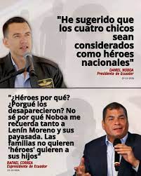 <a href="/yakuana/">Ana Acosta</a> Esto se convierte en un crimen de Estado, y por esta razón <a href="/DanielNoboaOk/">Daniel Noboa Azin</a> intentó encubrirlo: primero, al intentar condecorarlos como héroes nacionales antes de conocerse q habían sido ejecutados, y luego, buscando anular el fallo q calificaba los hechos como desaparición forzada
