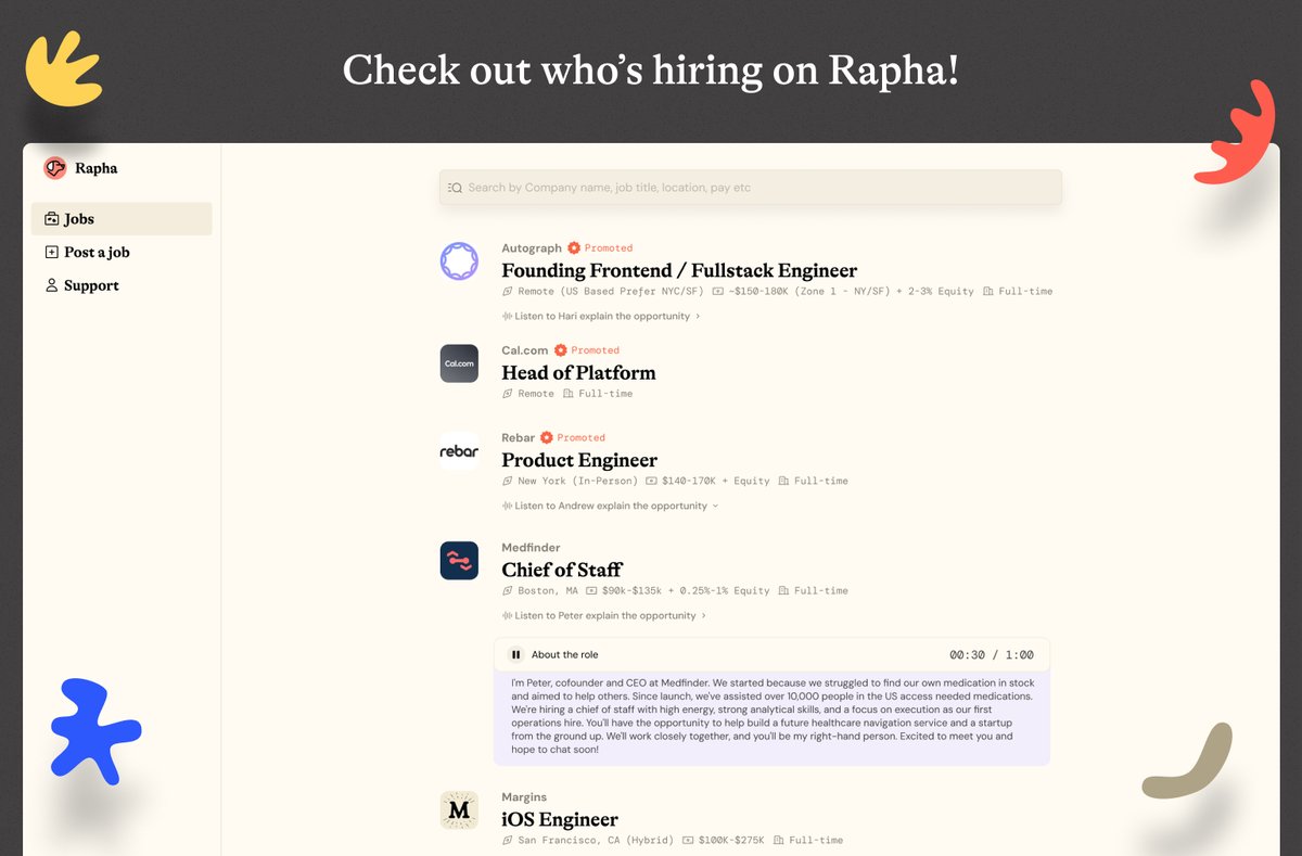 Candidates that have applied to a job that uses <a href="/hirerapha/">Rapha</a> , often ask us the following;

"That was so much fun!! Where can I find more companies that use you guys?"

We're excited to announce our exclusive jobs page where you can see 👀 AND listen 👂 to job openings coming