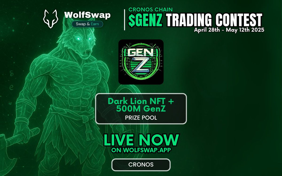 Wolfswap | Swap & Earn (@wolfswapdotapp) on Twitter photo π₯NEW TRADING CONTEST
Take part in the $GENZ trading contest on Cronos! The TOP 5 traders by volume will share Dark Lion NFT and 500M $GENZ!
π
 Timeline: 28 Apr 2025 (22:00) UTC - 12 May 2025 (22:00) UTC
Are you ready to rumble and claim the victory? πΊ π₯NEW TRADING CONTEST
Take part in the $GENZ trading contest on Cronos! The TOP 5 traders by volume will share Dark Lion NFT and 500M $GENZ!
π
 Timeline: 28 Apr 2025 (22:00) UTC - 12 May 2025 (22:00) UTC
Are you ready to rumble and claim the victory? πΊ