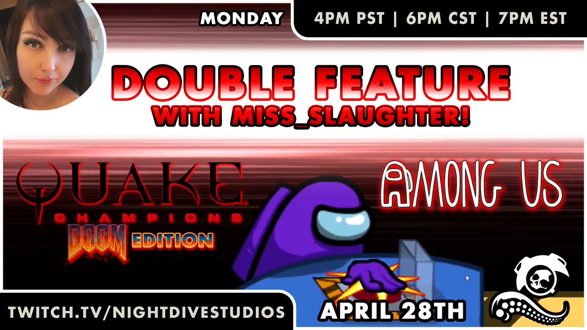 NightdiveStudio's tweet photo. 🚨 Emergency meeting! @miss__slaughter's got a special Double Feature for you this evening with back-to-back Quake Champions: DOOM Edition and Among Us action TONIGHT at 4pm PST, 6pm CST, 7pm EST on https://t.co/qV6EtSPWir https://t.co/UCbOYEkZaD