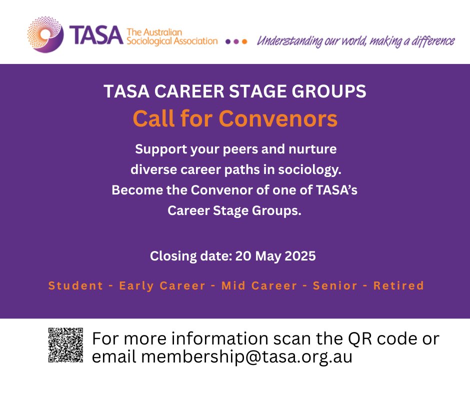 TASA (@austsoc) on Twitter photo Support your peers and promote diverse career paths in sociology by becoming the Convenor of a Student, Early Career, Mid Career, Senior or Retired Members Career Stage Group. For more information, email membership@tasa.org.au or use the QR Code to go to the application form. Support your peers and promote diverse career paths in sociology by becoming the Convenor of a Student, Early Career, Mid Career, Senior or Retired Members Career Stage Group. For more information, email membership@tasa.org.au or use the QR Code to go to the application form.