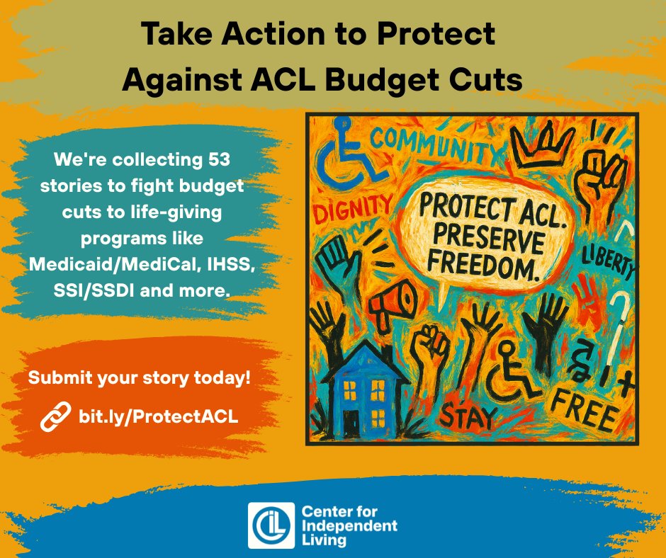 ⚠️ Action Alert! Share Your Story to Protect ACL

We're collecting 53 stories to fight budget cuts to life-giving programs like Medicaid/MediCal, IHSS, SSI/SSDI and more.

Submit your story: bit.ly/ProtectACL

#ProtectACL #DisabilityRightsAreCivilRights #StopTheCuts