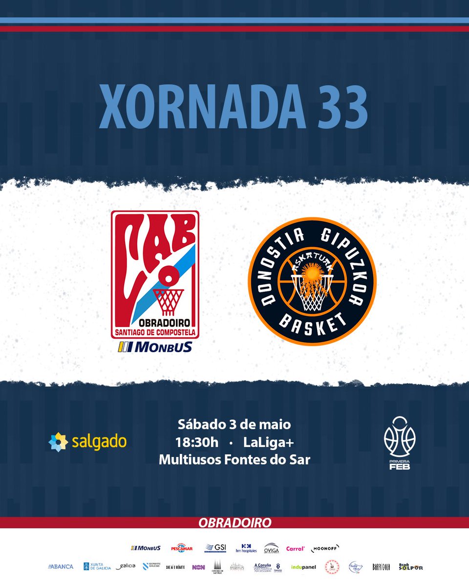 OBRADOIROCAB's tweet photo. 🚨 PRÓXIMO PARTIDO 🚨

🏆 33ª Xornada - Primera FEB
🗓️ Sábado 3 de maio
🆚 @gipuzkoabasket 
⏰ 18:30
🏟️ Multiusos Fontes do Sar
📺 @laligaplus

#MansAObra #PrimeraFEB https://t.co/EPOcFwZV6k