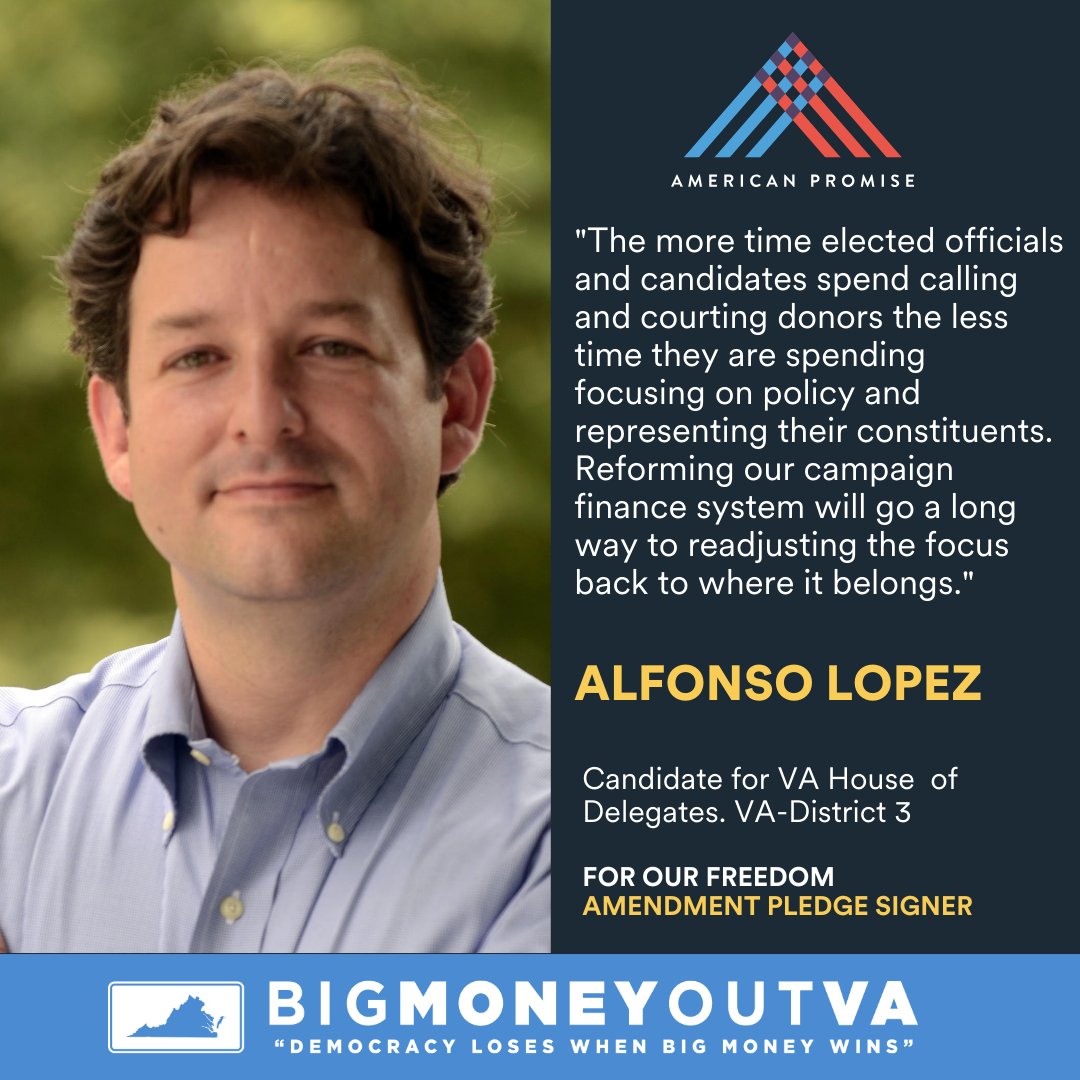 MoneyOutVA's tweet photo. Yup, @Lopez4VA has the right of it. Spending time fundraising takes legislators' time away from representing their constituents! Thanks, Delegate Lopez for signing the American Promise #moneyout pledge. Let's have all candidates run on a good governance platform. #peoplepower https://t.co/MKSILkEYON
