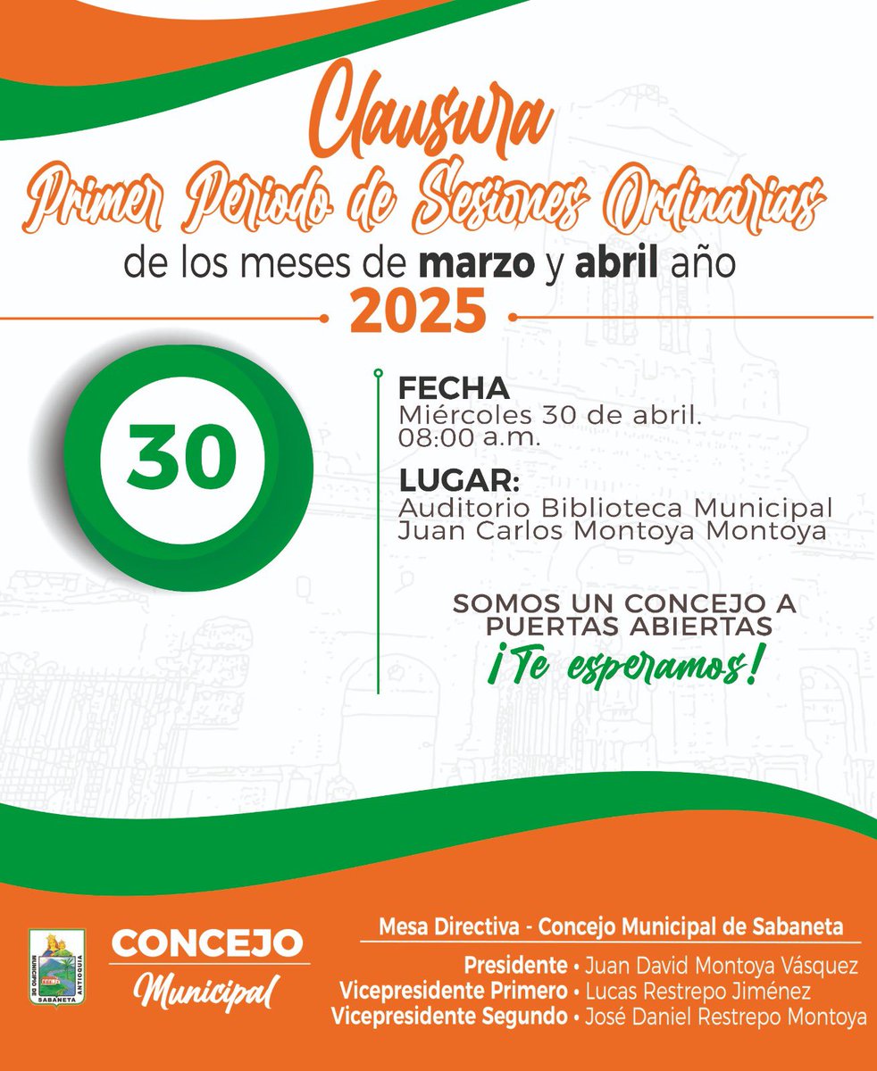 Te invitamos a ser parte de la clausura del primer periodo de sesiones ordinarias de los meses marzo y abril del año 2025.

📍Auditorio Biblioteca Municipal Juan Carlos Montoya Montoya