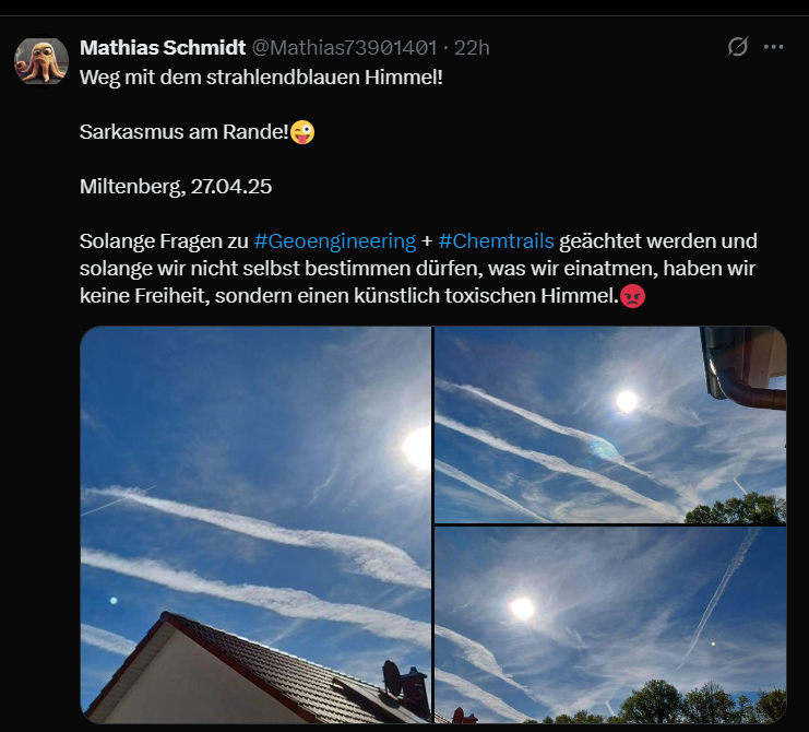 Immer dieses widerliche DiHydroMonoxid in unserer Luft, das wir dann ständig ein- und ausatmen.
(btw: post war natürlich durch das meinungsfreie X geblockt worden)