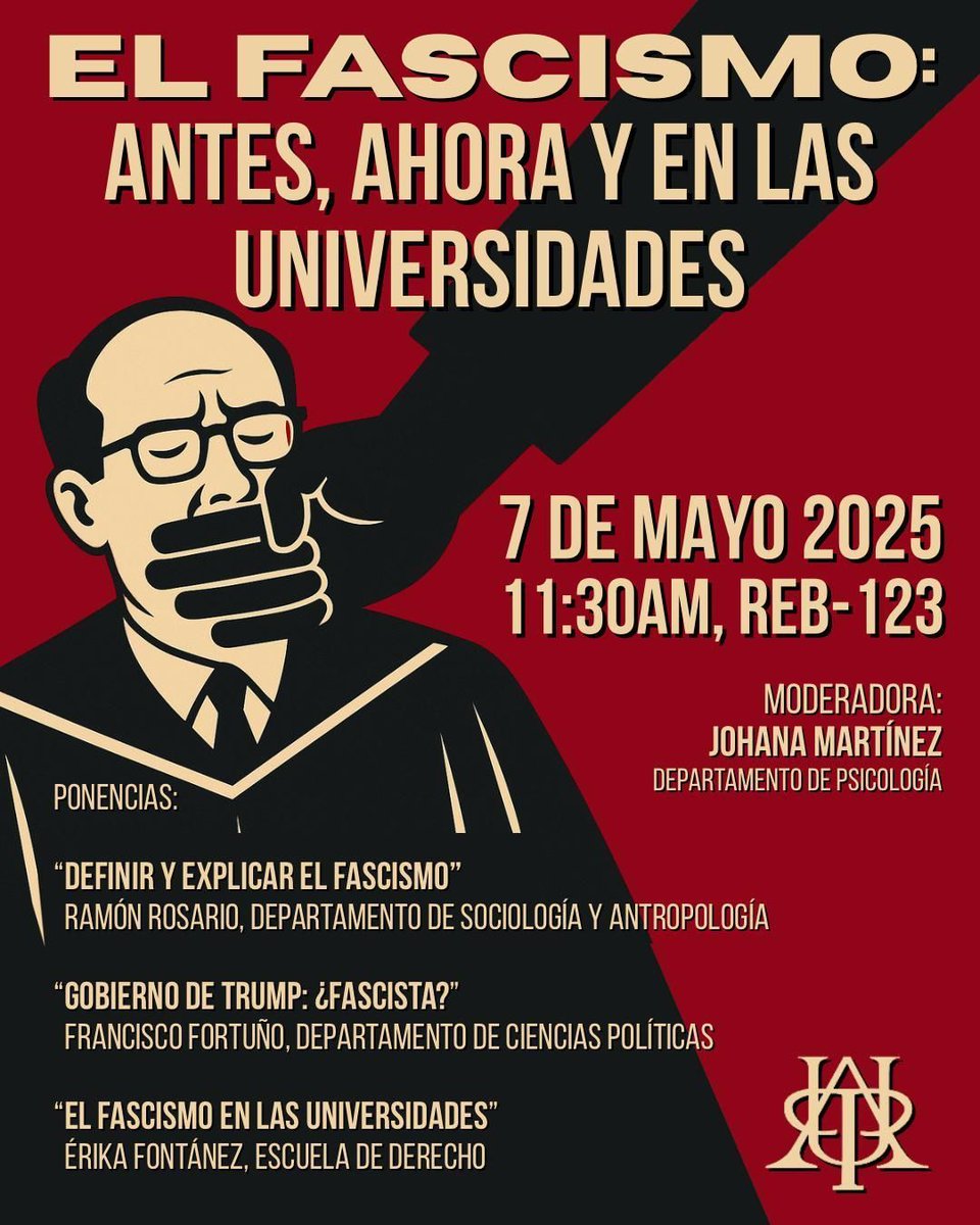 El fascismo no es solo del pasado. Se discutirá su influencia opresiva actual dentro de las universidades en la actividad "El Fascismo: Antes, Ahora y en las Universidades" 

7 mayo | 11:30 AM | UPR-RP REB-123 Organizada por Asociación Puertorriqueña de Profesores Universitarios