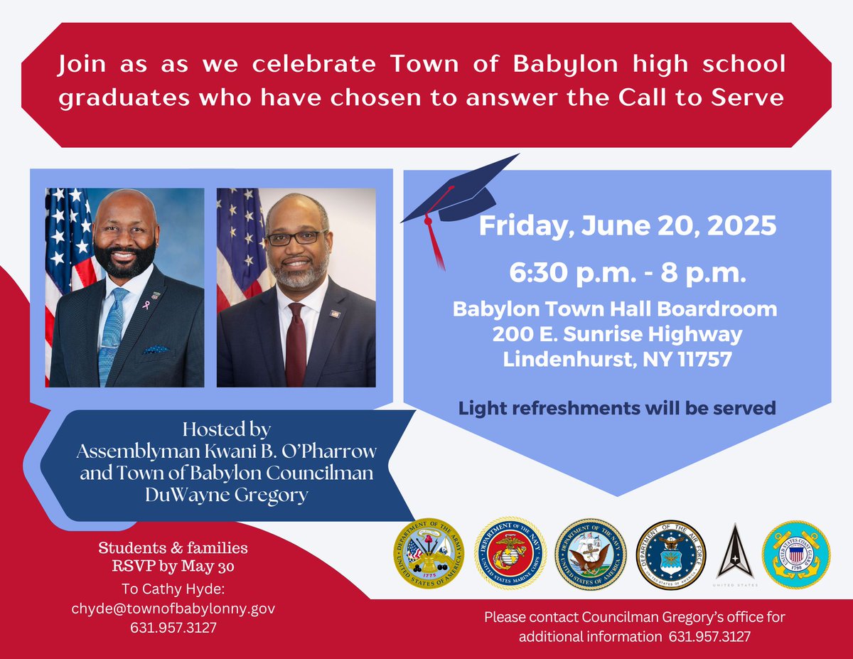 Councilman DuWayne Gregory and Assemblyman Kwani O'Pharrow invite you to contact the office if you have a graduating high school senior that has committed to join the Armed Forces.