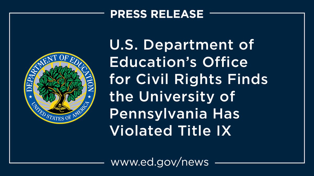 usedgov's tweet image. BREAKING: ED’s Office for Civil Rights has found that UPenn violated Title IX of the Education Amendments of 1972 by permitting males to compete in women’s intercollegiate athletics &amp;amp; occupy women-only intimate facilities. ed.gov/about/news/pre…