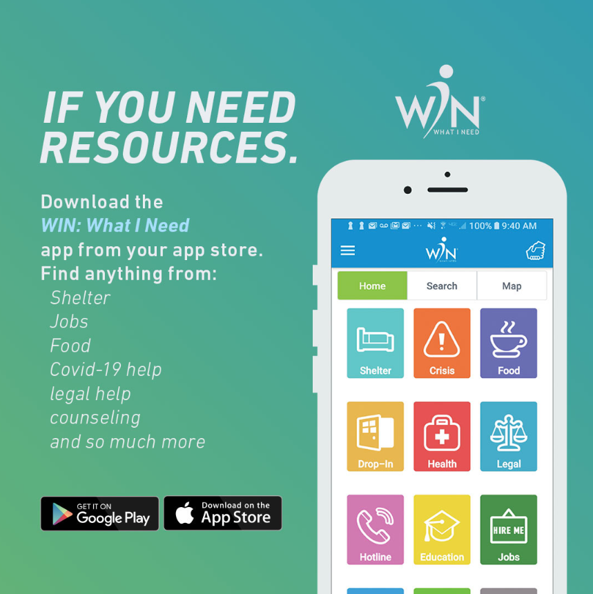 If you or anybody you know is in need and lives in the LA County you can download the WIN app and find shelter, food, job opportunities and more.

Are Searches Confidential?
Yes

WIN Users are NOT required to sign-in

Users can use WIN anonymously anytime 

#communityresources