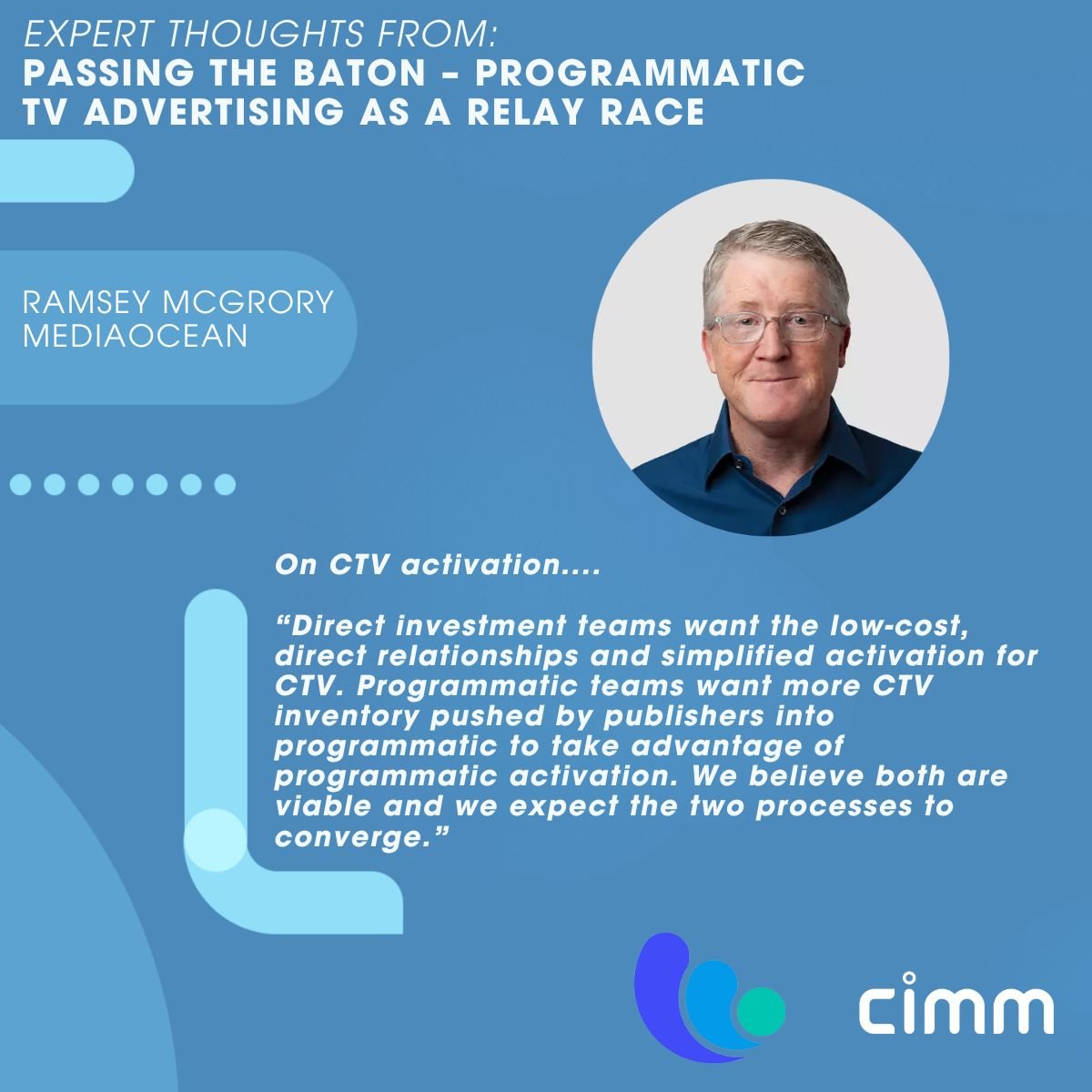 TeamMediaocean's tweet image. Chief Development Officer @RamseyMcGrory joins CIMM’s new report, Passing the Baton, to explore why direct and programmatic teams must converge to unlock CTV’s full potential.
🔄 Read the full report for a deeper dive. cimm-us.org/passing-the-ba…
#Programmatic #AdTech