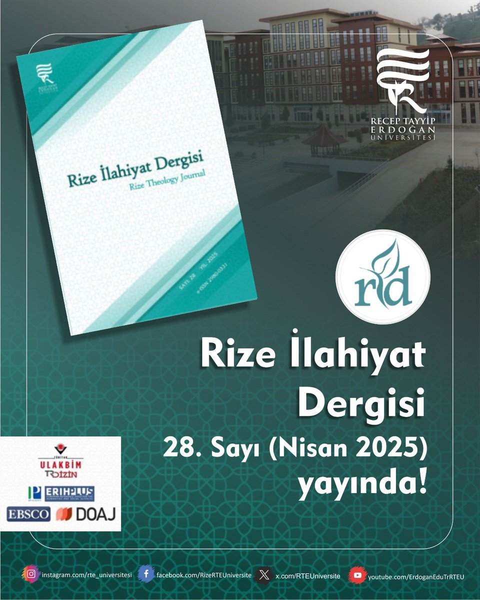 Recep Tayyip Erdoğan Üniversitesi İlahiyat Fakültesi tarafından yayımlanan Rize İlahiyat Dergisi’nin 28. sayısı okuyucularla buluştu.

👉 Dergiye ulaşmak için tıklayın: dergipark.org.tr/tr/pub/rid