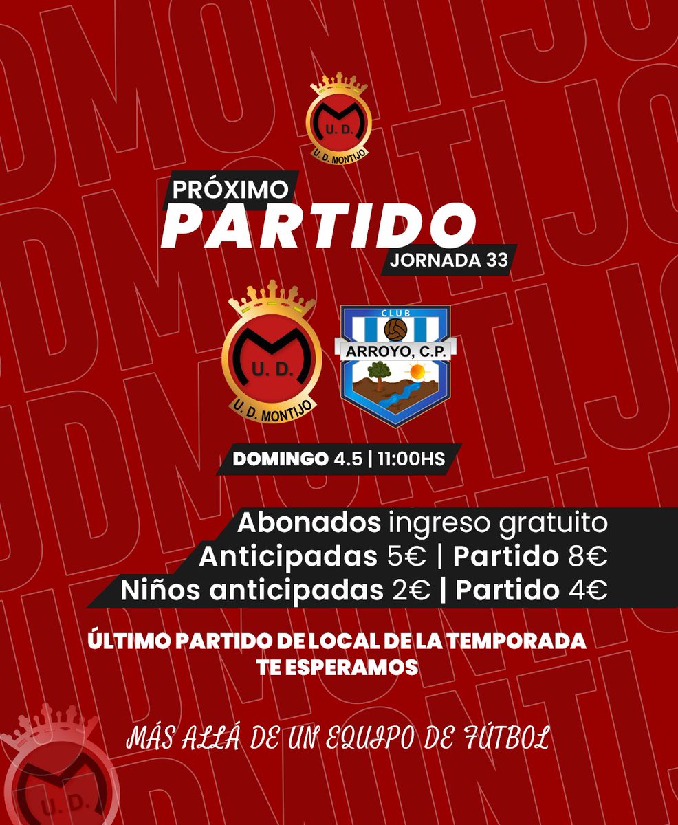 Jornada 33 | Dom. 4/5 11:00hs
UD Montijo vs Arroyo

Abonados gratis
General anticipada 5Є
General día de partido 8Є
Niño anticipada 2Є
Niño día de partido 4Є
Niños hasta 10 años gratis

Horarios de atención
Miécoles: 18:00-20:00
Jueves y viernes: 16:30-20:00
Sábado: 9:30- 13:00