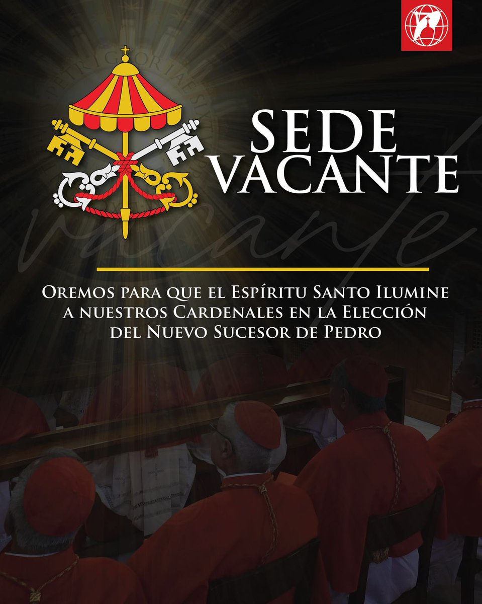 EWTNespanol's tweet photo. Durante la Sede vacante, y sobre todo mientras se desarrolla la elección del Sucesor de Pedro, la Iglesia está unida de modo particular con los Pastores y especialmente con los Cardenales electores del Sumo Pontífice y pide a Dios un nuevo Papa como don de su bondad y providencia.