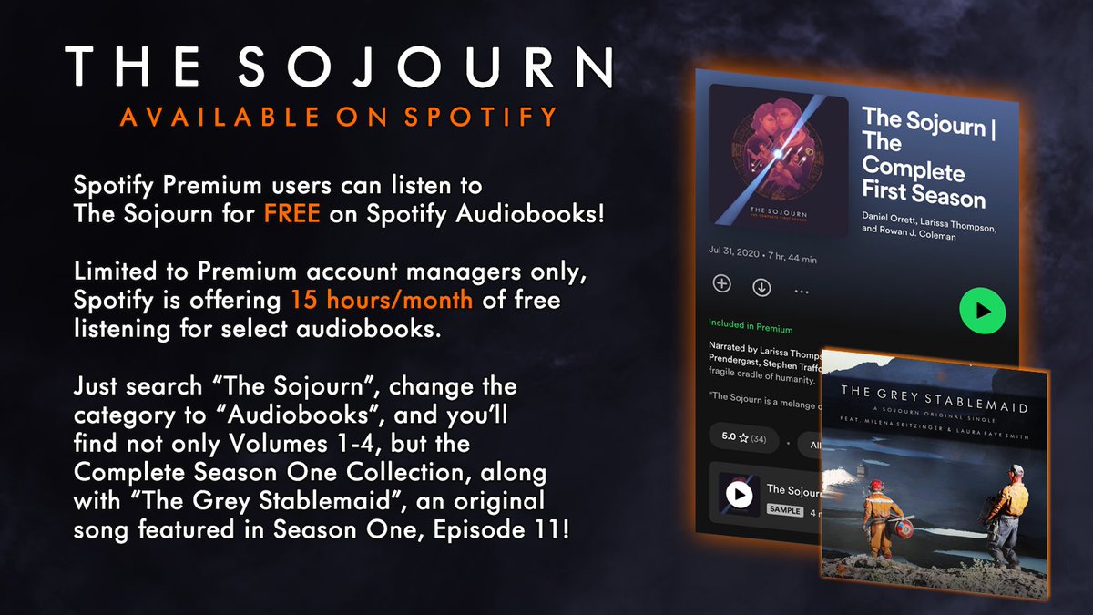 TheSojournHQ's tweet photo. If you are a Spotify Premium account manager, you can listen to #TheSojourn for free! As soon as you finish, check out @samredfernmusic's score, as well as "The Grey Stablemaid", the original song featured in Episode 11!
#AudioDrama #SciFi #ScienceFiciton https://t.co/38KxJpGRYZ