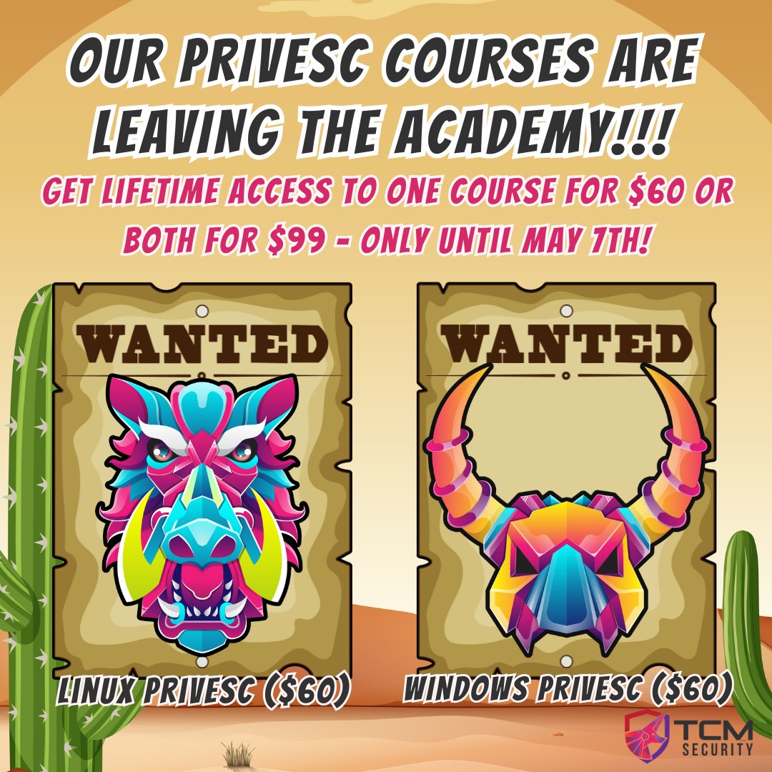 TCMSecurity's tweet image. Our Linux and Windows Privilege Escalation courses will be officially retired for good on May 7th, 2025. Once retired, these courses will no longer be available, and we do not plan to remake them.

You can still purchase the #PrivEsc courses until May 7th to secure lifetime
