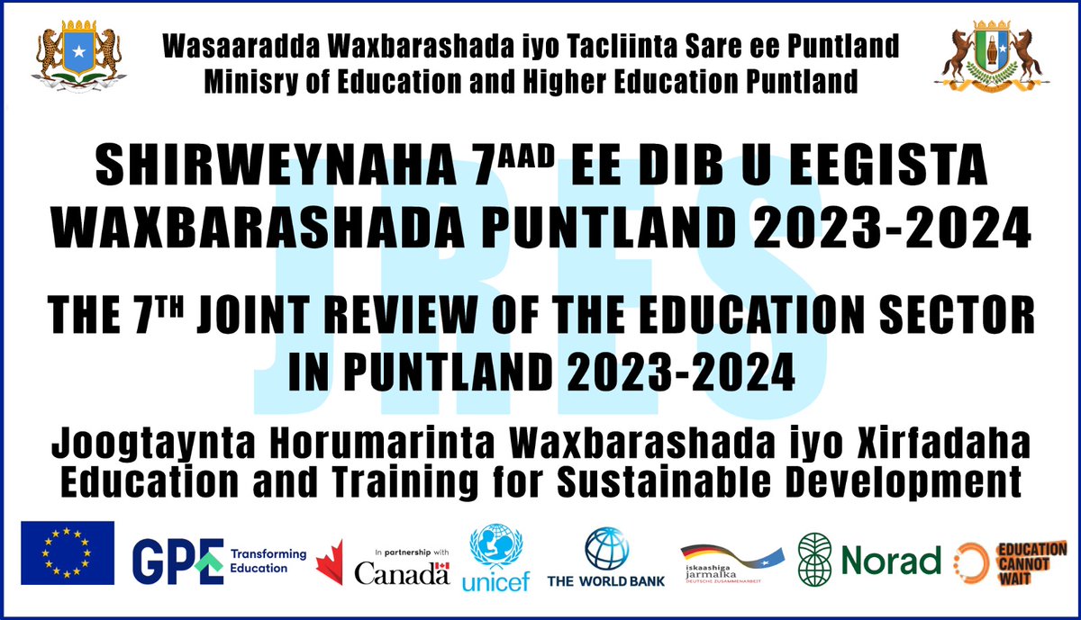 The 7th Joint Review of the Education Sector in Puntland (JRES 2023–2024) officially opens tomorrow.
Advancing education for a brighter future!
#JRES2024 #PuntlandEducation #SkillsAndDevelopment 
<a href="/CARE/">CARE (care.org)</a> <a href="/UNICEF/">UNICEF</a> <a href="/WorldBank/">World Bank</a> <a href="/GPforEducation/">Global Partnership for Education</a>