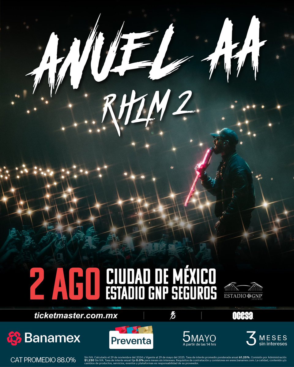🚨 ANUNCIO OFICIAL 🚨

ANUEL AA 🔥 RHLM 2
🗓️ Sábado 2 de Agosto del 2025 🗓️
🏟️ Estadio GNP Seguros 🏟️
📍 CDMX📍 🇲🇽 México 🇲🇽

💳 Fechas de Preventas 💳

Venta Beyond: 1 de Mayo 9:00 AM*
Preventa Priority: 2 de Mayo 9:00 AM*
Preventa Banamex: 5 de Mayo 2:00 PM
Venta General: 6 de