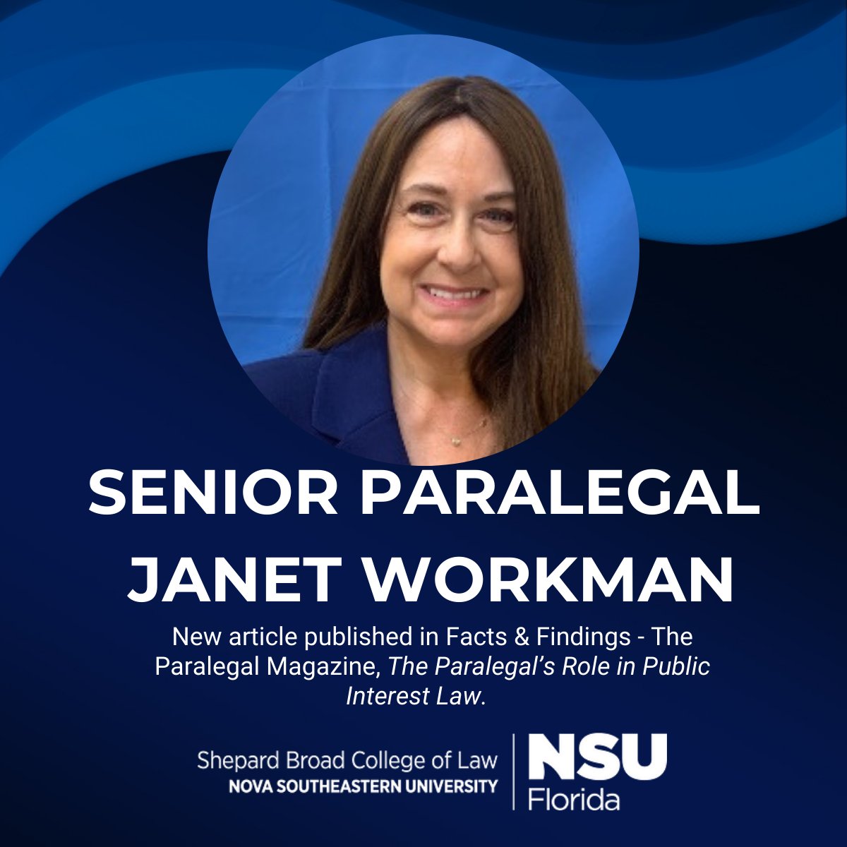 🌟 Congrats to NSU Law Senior Paralegal Janet Workman on her publication in Facts &amp; Findings! 🌟 Read about her inspiring work in public interest law: bit.ly/448FxRn

#NSULaw #PracticeReadyInnovators