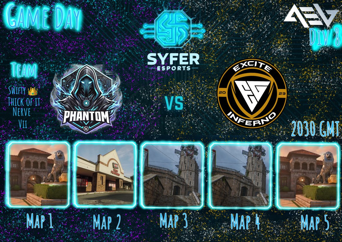 Tonight   Syfer Phantom vs Excite Inferno 
 AEL division 8 in a best of 5 league match         Starting at 2030pm tonight