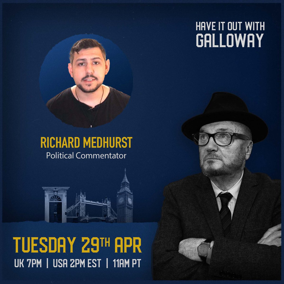 OutWithGalloway's tweet photo. 🚨 TOMORROW AT 7 PM 🚨

On this week’s episode of Have It Out With Galloway (Episode 53), @GeorgeGalloway is joined by @RichiMedhurst (independent journalist and political commentator).

OUT EVERY TUESDAY AT 7 PM
YouTube: Have It Out With Galloway

#HaveItOutWithGalloway https://t.co/6I2vxCXiQR