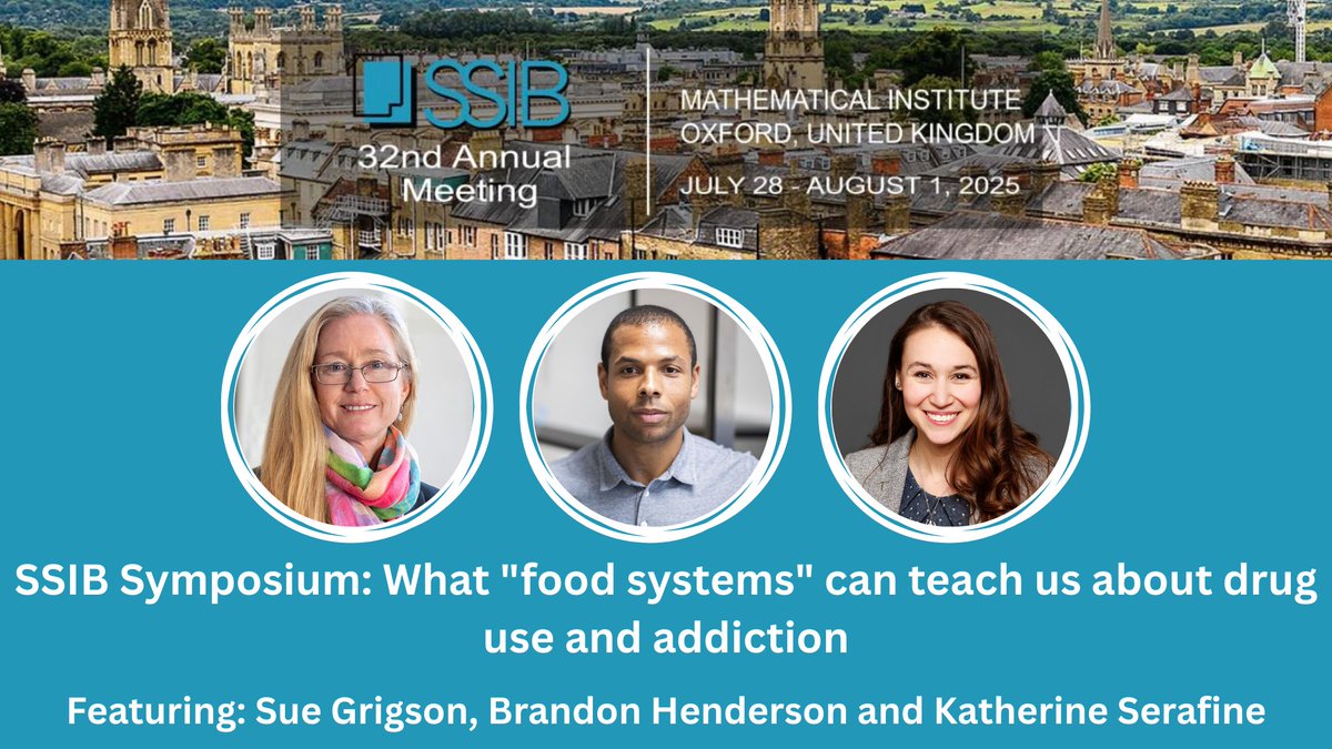 SSIB (@ssibsociety) on Twitter photo What "Food Systems" Can Teach Us About Drug Use and Addiction
hear the latest from:
 Sue Grigson ·  Brandon Henderson ·  Katherine Serafine
🗓️ July 28–Aug 1 · 📍Oxford
👉 Register: ssib.org/2025/registrat…
#SSIB2025 What "Food Systems" Can Teach Us About Drug Use and Addiction
hear the latest from:
 Sue Grigson ·  Brandon Henderson ·  Katherine Serafine
🗓️ July 28–Aug 1 · 📍Oxford
👉 Register: ssib.org/2025/registrat…
#SSIB2025