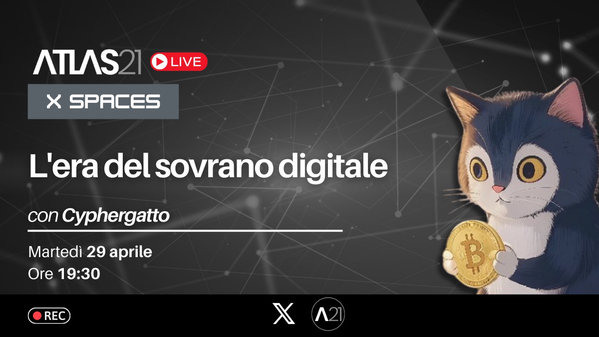 Atlas21 Italia (@atlas21it) on Twitter photo 🚨X SPACES - L'era del sovrano digitale
Nel nuovo space di Atlas21 con <a href="/cyphergatto/">CypherGatto 💊✝️</a> esploreremo come la tecnologia sta ridisegnando il potere individuale, creando una nuova classe di persone che operano oltre i confini statali.
L'appuntamento è per domani alle 19:30.
Non 🚨X SPACES - L'era del sovrano digitale
Nel nuovo space di Atlas21 con <a href="/cyphergatto/">CypherGatto 💊✝️</a> esploreremo come la tecnologia sta ridisegnando il potere individuale, creando una nuova classe di persone che operano oltre i confini statali.
L'appuntamento è per domani alle 19:30.
Non