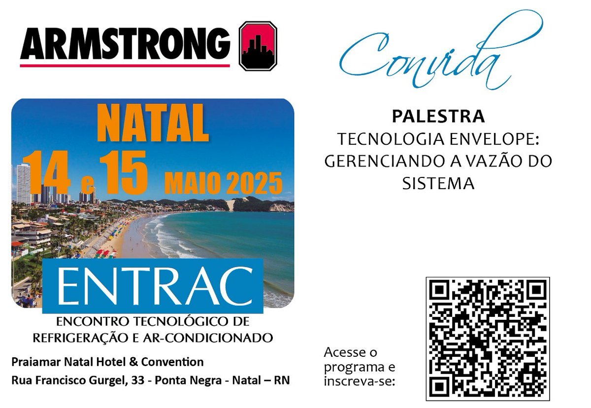 A equipe da Armstrong Brasil estará presente no Entrac Natal. Participe conosco no Praiamar Natal Hotel &amp; Convention Center. Como parte da programação do evento, Raphael Leite realizará uma apresentação com o tema: “Tecnologia Envelope: Gerenciando a Vazão do Sistema.”
