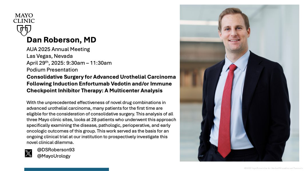 Mayo Clinic Urology (@mayourology) on Twitter photo Be sure to catch <a href="/DSRoberson93/">Dan Roberson</a> presenting "Consolidative Surgery for Advanced Urothelial Carcinoma Following Induction Enfortumab Vedotin and/or Immune Checkpoint Inhibitor Therapy: A Multicenter Analysis"
April 29, 10:18 am podium
Marco Polo 805
#AUA25 Be sure to catch <a href="/DSRoberson93/">Dan Roberson</a> presenting "Consolidative Surgery for Advanced Urothelial Carcinoma Following Induction Enfortumab Vedotin and/or Immune Checkpoint Inhibitor Therapy: A Multicenter Analysis"
April 29, 10:18 am podium
Marco Polo 805
#AUA25