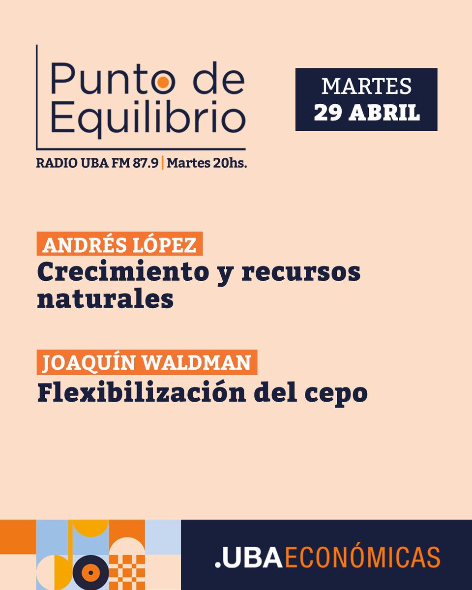 UBAeconomicas's tweet photo. Mañana en @PEquilibrioUBA nos visita Andrés López, Director del IIEP UBA CONICET. Además, disfrutaremos de la columna “Macroeconomía” con Joaquín Waldman, Licenciado en Economía. #uba #fceuba #RadioUBA @RadioUBA @Iron_Hic_Man @jimesf @JoacoWaldman @anlopez1962 https://t.co/wEzezG3VyO