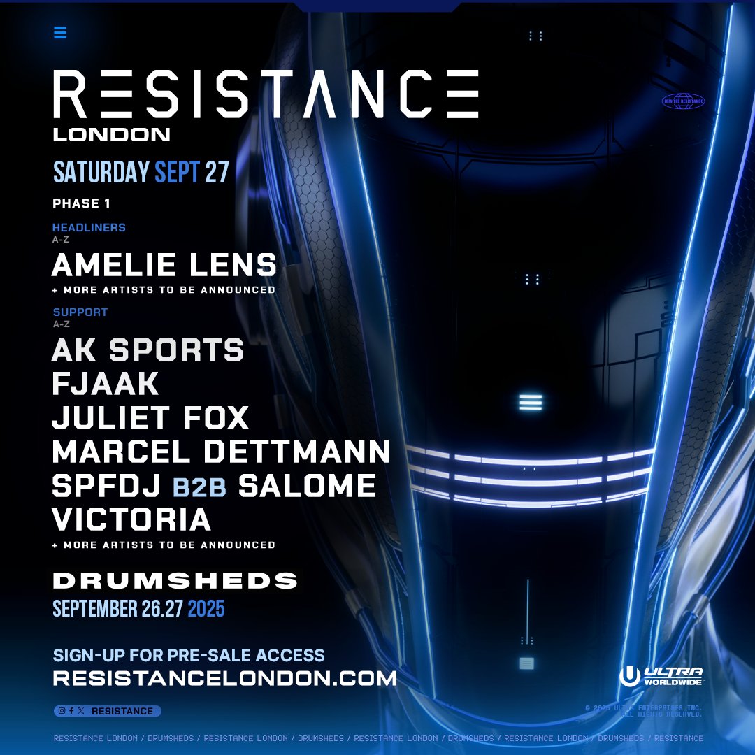RESISTANCE (@resistance) on Twitter photo 🇬🇧 Saturday takes no prisoners. @amelielens, <a href="/MarcelDettmann/">Marcel Dettmann</a>, <a href="/FJAAK/">FJAAK</a>, <a href="/djjulietfox/">Juliet Fox</a>, <a href="/SPFDJ/">SPFDJ</a> b2b Salome, <a href="/aksportsdj/">AK SPORTS</a>, Victoria, and more to be announced.
September 27, 2025. @DRUMSHEDS.
Last chance for pre-sale access ➡️ resistancelondon.com/presale 🇬🇧 Saturday takes no prisoners. @amelielens, <a href="/MarcelDettmann/">Marcel Dettmann</a>, <a href="/FJAAK/">FJAAK</a>, <a href="/djjulietfox/">Juliet Fox</a>, <a href="/SPFDJ/">SPFDJ</a> b2b Salome, <a href="/aksportsdj/">AK SPORTS</a>, Victoria, and more to be announced.
September 27, 2025. @DRUMSHEDS.
Last chance for pre-sale access ➡️ resistancelondon.com/presale