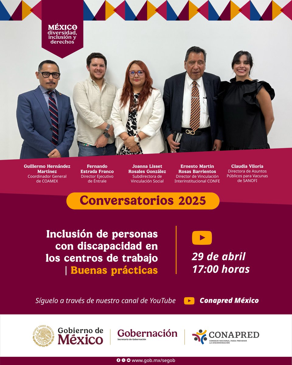 📣Te invitamos a sintonizar el primer conversatorio del ciclo 2025: México es diversidad, inclusión y derechos, en donde abordaremos el tema de la inclusión de personas con discapacidad en los centros de trabajo. 

📅29 de abril
🕜17:00 hrs 
📺youtu.be/UCn4VntFccc 

¡No te lo