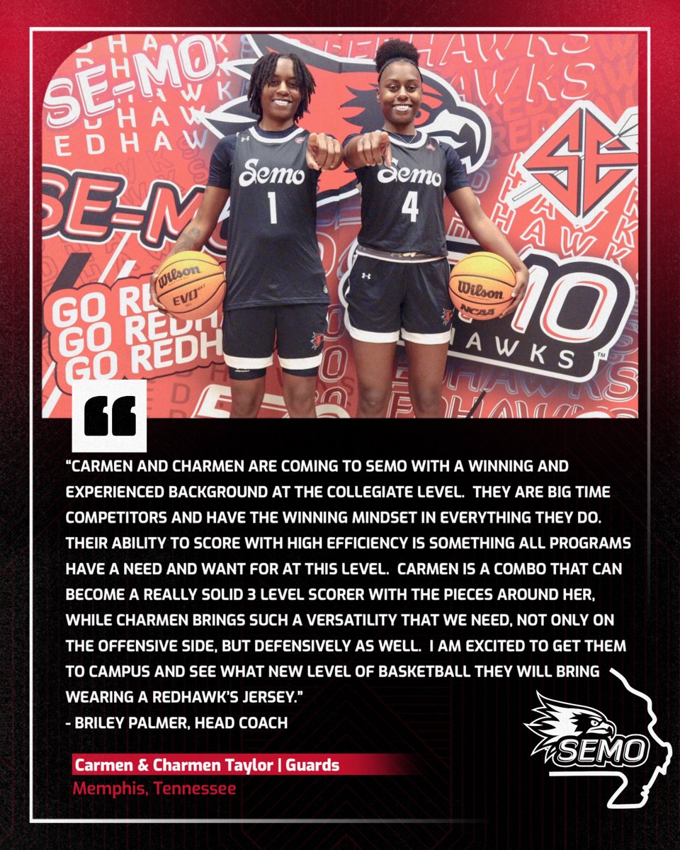 SEMO Women’s Basketball (@officialsemowbb) on Twitter photo DOUBLE VISION 🤯 👀 
Carmen and Charmen Taylor have OFFICIALLY signed with the Redhawks ‼️🏀 
The twins hail from 〽️emphis, Tennessee and will feature in the backcourt in an arena near you ⚔️  
#FeelinRowdy x #SwordsUp DOUBLE VISION 🤯 👀 
Carmen and Charmen Taylor have OFFICIALLY signed with the Redhawks ‼️🏀 
The twins hail from 〽️emphis, Tennessee and will feature in the backcourt in an arena near you ⚔️  
#FeelinRowdy x #SwordsUp
