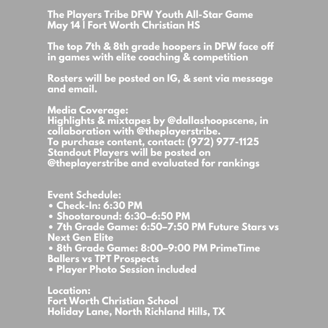 DG (@davidghoops) on Twitter photo Get ready for high-level 🏀 action ✅ <a href="/theplayerstribe/">TPT Recruits</a> DFW Youth All-Star Game set for May 14th @ Ft Worth Christian HS.
Top 7th & 8th graders from across the area will compete in an exclusive invite-only event featuring elite coaching & top-tier competition.
Only the best! Get ready for high-level 🏀 action ✅ <a href="/theplayerstribe/">TPT Recruits</a> DFW Youth All-Star Game set for May 14th @ Ft Worth Christian HS.
Top 7th & 8th graders from across the area will compete in an exclusive invite-only event featuring elite coaching & top-tier competition.
Only the best!