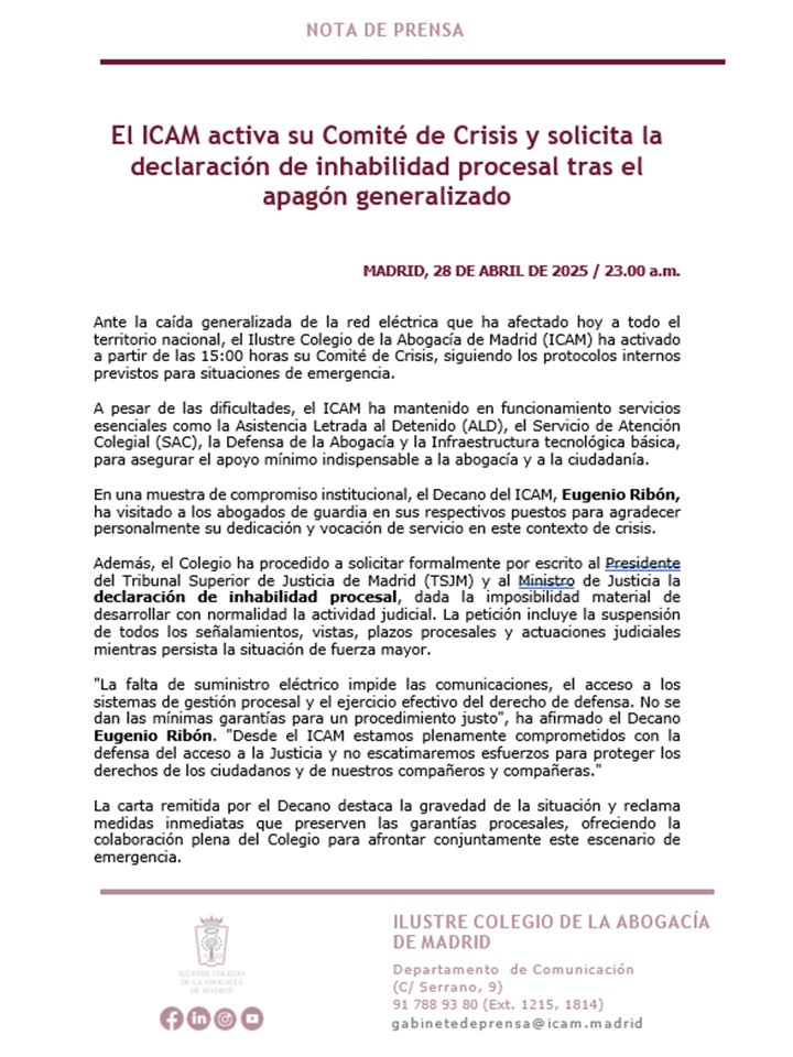 ÚLTIMA HORA |  El #ICAM activa su Comité de Crisis y solicita la declaración de inhabilidad procesal tras la caída de la red eléctrica hoy en España.