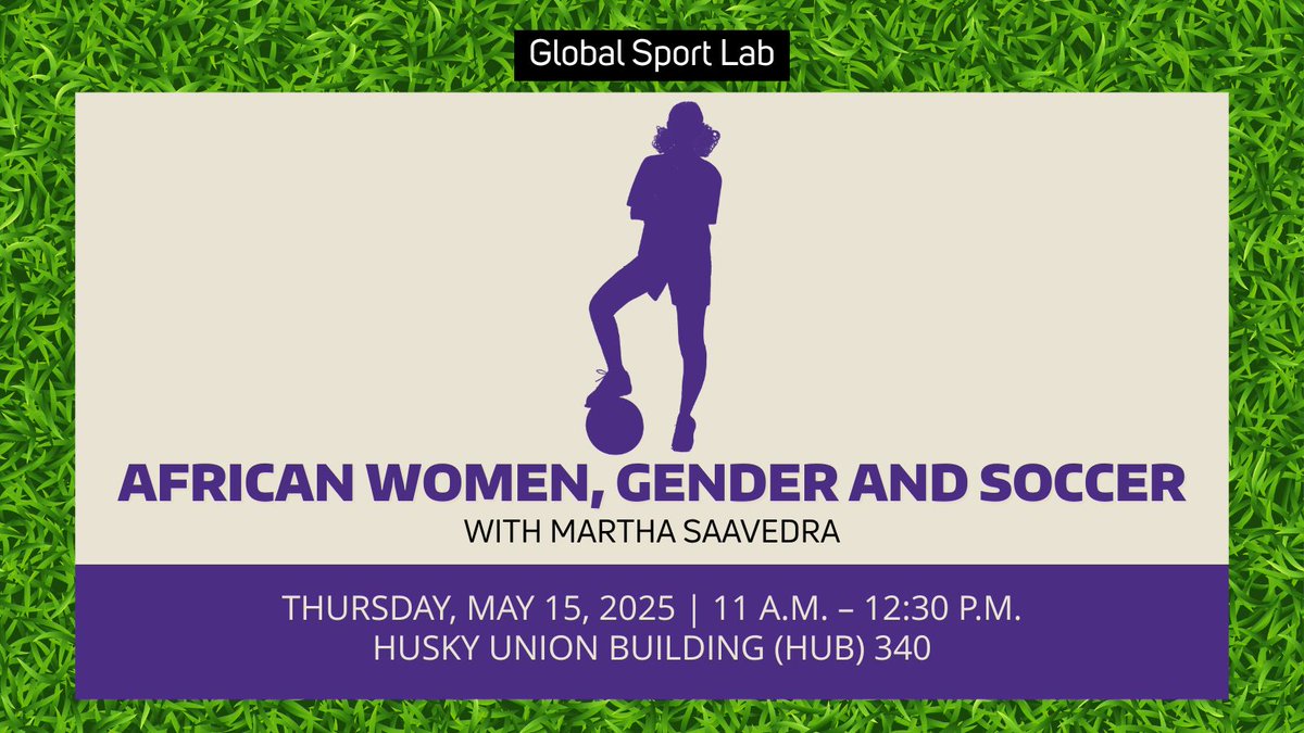 UW Jackson School (@uwjsis) on Twitter photo Let's kick off the conversation ⚽ join us Thursday, May 15, for a reflection on the future of African women and soccer with Martha Saavedra
In-person | 11 a.m. – 12:30 p.m.
<a href="/HUBatUW/">Husky Union Building</a> room 340
Learn more at bit.ly/GSLTalkMay15
<a href="/UW/">University of Washington</a> <a href="/UWArtSci/">UW College of Arts & Sciences</a> <a href="/UWundergrad/">UW Undergraduate Academic Affairs</a> <a href="/uw_gpss/">UW GPSS</a> <a href="/UCBAfrica/">UCB African Studies</a> Let's kick off the conversation ⚽ join us Thursday, May 15, for a reflection on the future of African women and soccer with Martha Saavedra
In-person | 11 a.m. – 12:30 p.m.
<a href="/HUBatUW/">Husky Union Building</a> room 340
Learn more at bit.ly/GSLTalkMay15
<a href="/UW/">University of Washington</a> <a href="/UWArtSci/">UW College of Arts & Sciences</a> <a href="/UWundergrad/">UW Undergraduate Academic Affairs</a> <a href="/uw_gpss/">UW GPSS</a> <a href="/UCBAfrica/">UCB African Studies</a>
