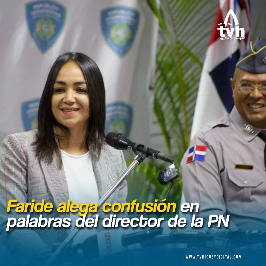Faride Raful, aclaró este lunes que se trató de una confusión las declaraciones del director de la Policía Nacional, sobre las horas en que pueden operar las barberías.

Amplía esta y otras informaciones en nuestro portal digital: tvhigueydigital.com