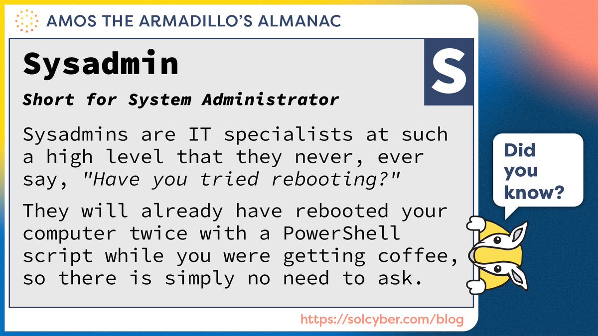 duckblog's tweet image. Enjoy the latest entry in 𝗔𝗺𝗼𝘀'𝘀 𝗔𝗹𝗺𝗮𝗻𝗮𝗰! Fun but useful definitions from Amos and the ☀️@SolCyberMSS team. Today's term: 𝗦𝘆𝘀𝗮𝗱𝗺𝗶𝗻.

More awesome articles on the ☀️@SolCyberMSS blog:
solcyber.com/blog
#AtAA #AmosAlmanac