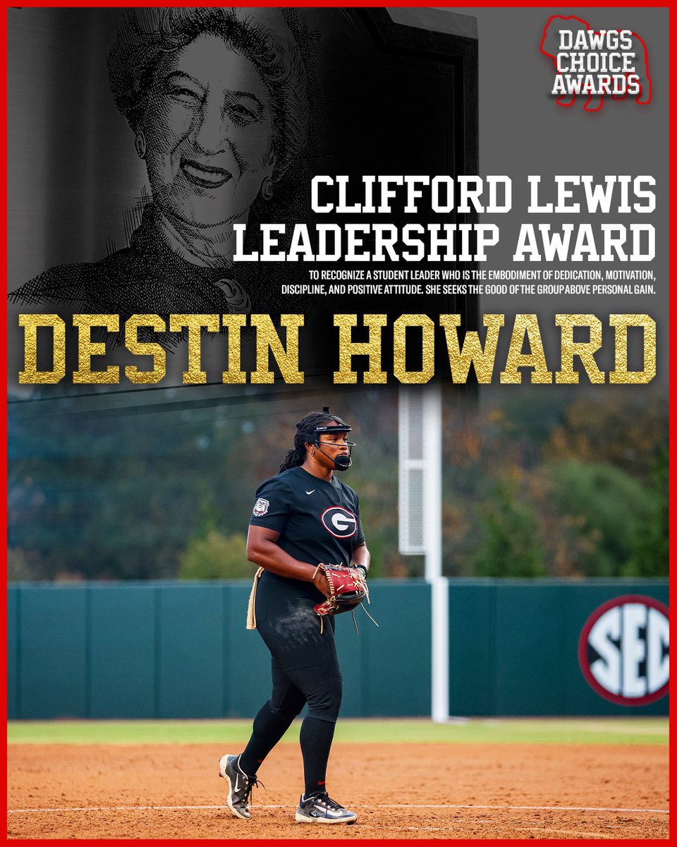 The Clifford Lewis Leadership Award is given to a female student-athlete who demonstrates a commitment to the group above personal gain. The winner of this year's award is Destin Howard of the Softball team. @ugasoftball #DawgsChoiceAwards