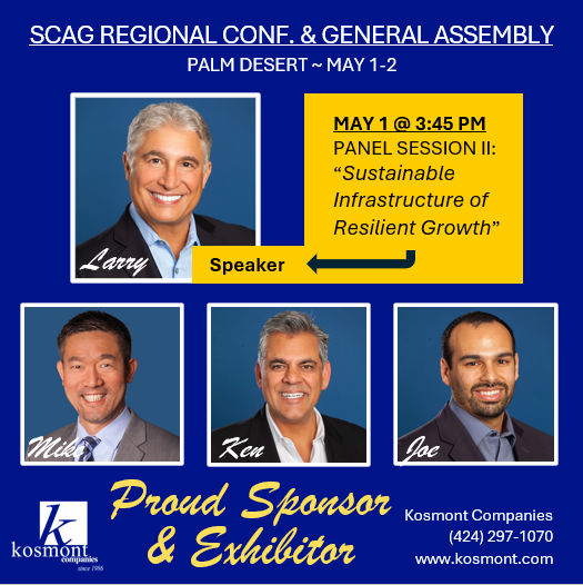 The #Kosmont team is headed to Palm Desert! We’re proud to be a sponsor and exhibitor at the 2025 Southern California Association of Governments (#SCAG) Regional Conf. &amp; General Assembly, happening May 1–2. Don’t miss Larry J. Kosmont speaking on the "#Sustainable Infrastructure
