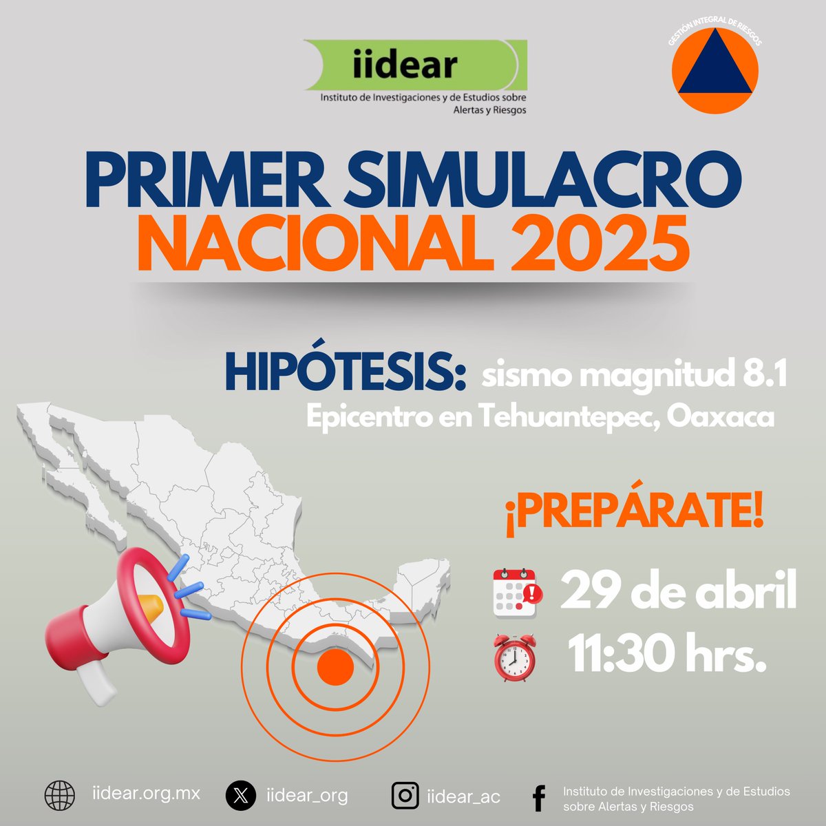 iidear_org's tweet photo. 🔔 ¡Participa en el Primer Simulacro Nacional 2025!

🗓️ 29 de abril | 🕦 11:30 hrs

Hipótesis: Sismo magnitud 8.1 (Epicentro en Tehuantepec, Oaxaca)

✅ Recuerda: tu preparación puede salvar vidas. https://t.co/t7Xe2SeN0X