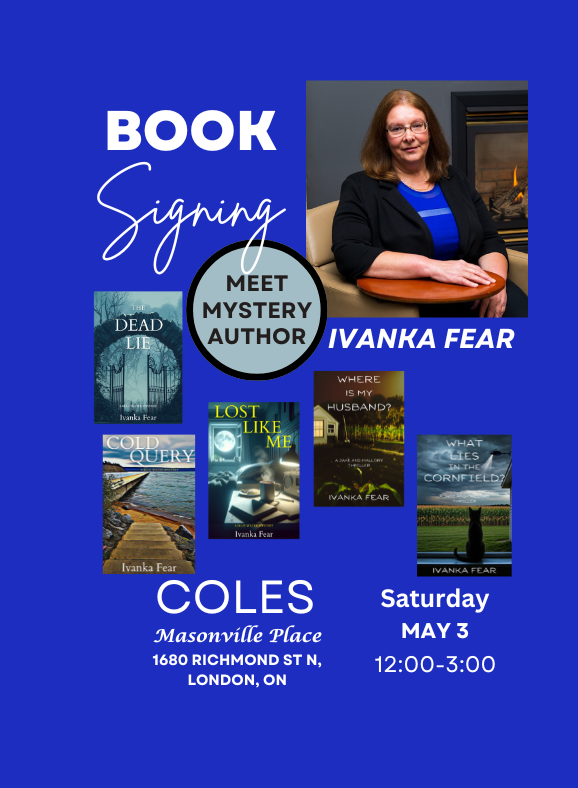 FearIvanka's tweet image. Meet me at Coles Masonville on Saturday, May 3 12-3:00 where I will be signing copies of my books, including my latest mystery, Cold Query, set in a fictional locale inspired by Lake Huron. @colesmasonville #coldquery #canadianauthor #lakehuron #londonontario #booksigning