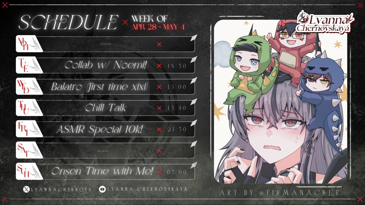 ⋆˙✦ Weekly Schedule ✦⋆˙  

Minggu ini ak ada kolep sama noemi ni gaes 😋
Jangan lupa hari jumat juga ada something~ 👀🖤

#LyannaChernovskaya #VtuberID #VTuberUprising