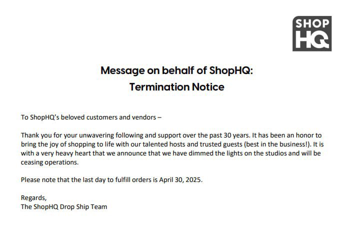 Just received this message from 1 of our retailers.  ShopHQ was a fantastic partner to work with and they gave us our start on TV!  They will be missed!