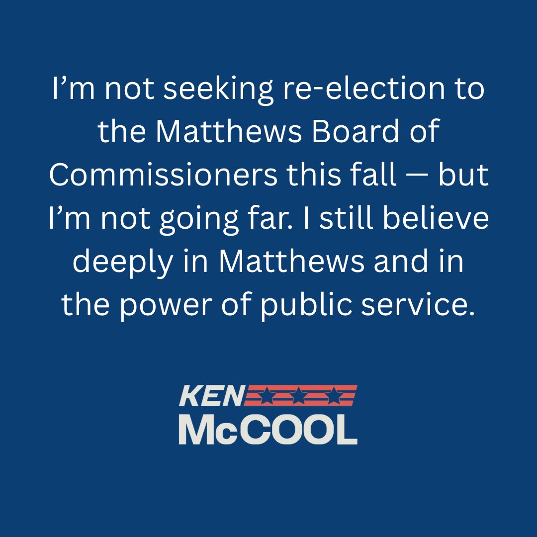 KenMcCool1's tweet image. I will not be seeking re-election to the Matthews Board of Commissioners this fall.
Serving our town has been the honor of my life — and we’ve accomplished so much together.
I’m not going far. I’m just getting started.
Stay tuned. Matthews’ best days are ahead.