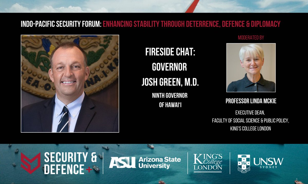 Security & Defence PLuS (@secdefenceplus) on Twitter photo 📢 At our upcoming Indo-Pacific Security Forum, we are honoured to host a fireside discussion with:
🎙️ <a href="/GovJoshGreenMD/">Governor Josh Green</a>, <a href="/GovHawaii/">Office of the Governor, State of Hawai`i</a>, in conversation Prof Linda McKie, Dean of <a href="/KingsSSPP/">King's Social Science & Public Policy</a>, <a href="/KingsCollegeLon/">King's College London</a>.
Register to join us in Honolulu on 12 May: tickettailor.com/events/securit… 📢 At our upcoming Indo-Pacific Security Forum, we are honoured to host a fireside discussion with:
🎙️ <a href="/GovJoshGreenMD/">Governor Josh Green</a>, <a href="/GovHawaii/">Office of the Governor, State of Hawai`i</a>, in conversation Prof Linda McKie, Dean of <a href="/KingsSSPP/">King's Social Science & Public Policy</a>, <a href="/KingsCollegeLon/">King's College London</a>.
Register to join us in Honolulu on 12 May: tickettailor.com/events/securit…