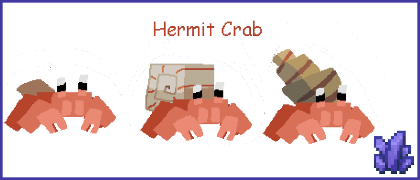 Meet your new beachside buddies - the Hermit Crabs!
These stylish scuttlers are coming to a shoreline near
you soon™!

Tame them 
Fight alongside them
…or cook up something tasty

(Just concept art for now — stay tuned!)

Join our discord for more info! discord.gg/tX7B76Rkkg
