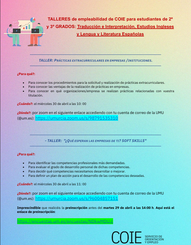 LetrasUMU's tweet photo. Atención se van a celebrar los Talleres COIE de empleabilidad:
✅- Estudiantes de 2º y 3º de los Grados en Traducción e Interpretación, Estudios Ingleses y Lengua y Literatura Españolas.
⏰- 30 de abril de 2025.
⚠️- Preinscripción antes del 29 de abril a las 14h. https://t.co/vFtXfj3KmS