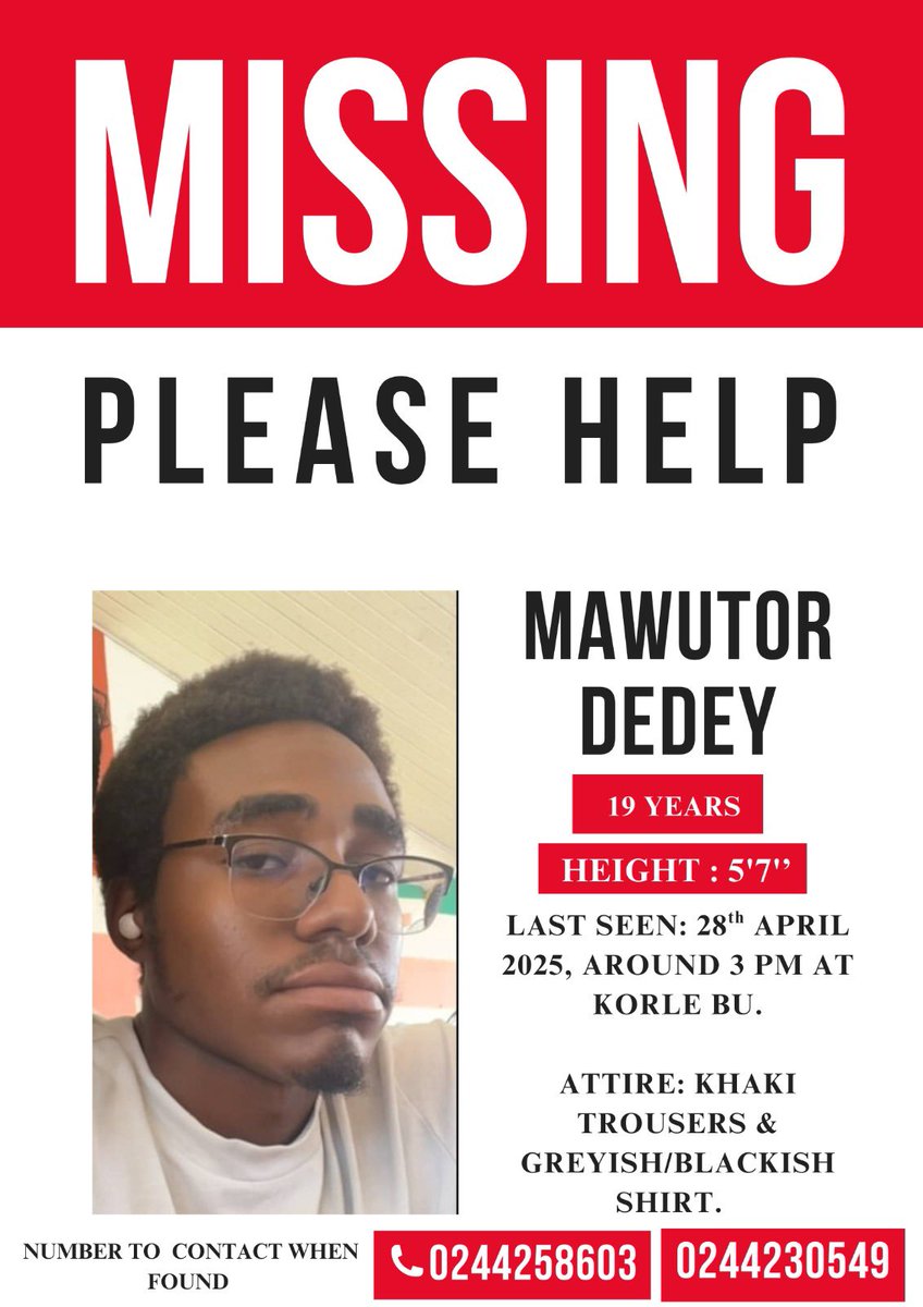 Citi973's tweet photo. Help us find Mawutor Dedey.
He’s 19 and was last seen on April 28 near Korle Bu. His loved ones are deeply concerned.
If you have any information, please call 0244258603 or 0244230549. https://t.co/u5uOuhSPOA